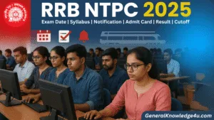 RRB NTPC 2025 – Exam Date, Syllabus, Notification, Admit Card, Result, Cutoff