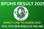 BFUHS Result 2025 Out at bfuhs.ac.in — Direct Link to Download 4th, 5th Sem Results Online