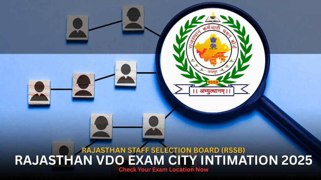 Rajasthan VDO Exam City Intimation 2025 Slip Out Now