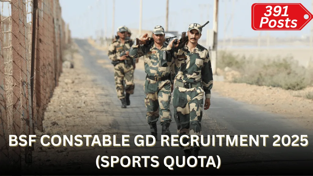 The BSF Constable GD Recruitment 2025 for 391 Posts Under Sports Quota has begun. Fill out an application at rectt.bsf.gov.in