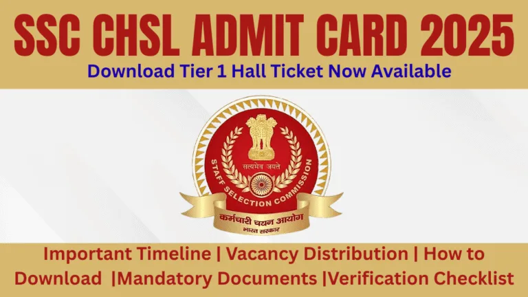 SSC CHSL Admit Card 2025 Download Tier 1 Hall Ticket Now Available