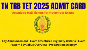 TN TRB TET 2025 Admit Card Download Hall Tickets for November Exams